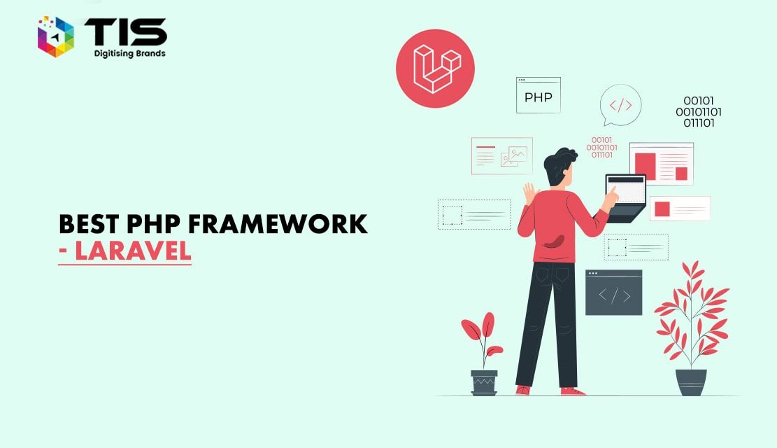 Laravel Framework: Best Open-Source PHP Framework For Web Artisans