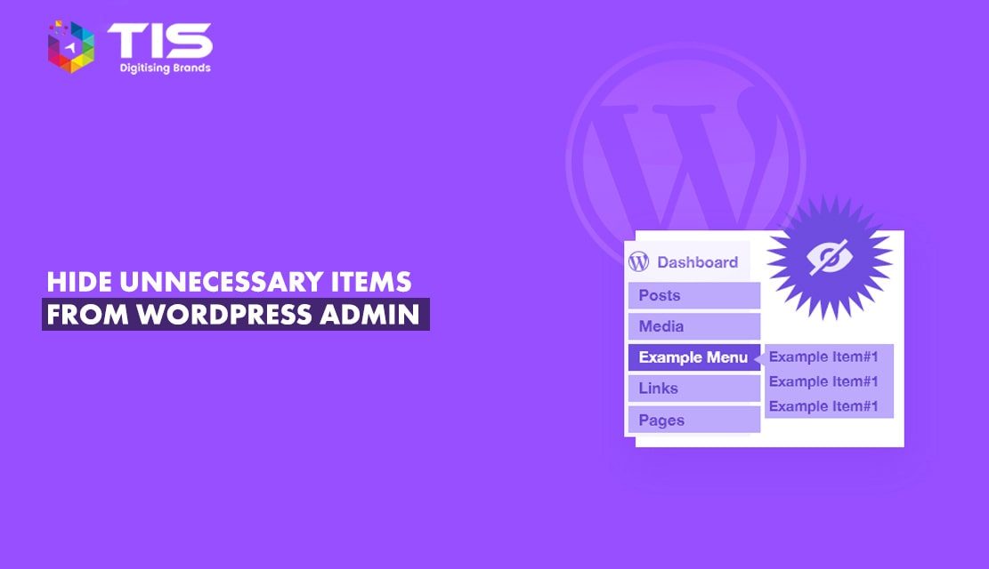 Ways to Hide Unnecessary Items from WordPress Admin