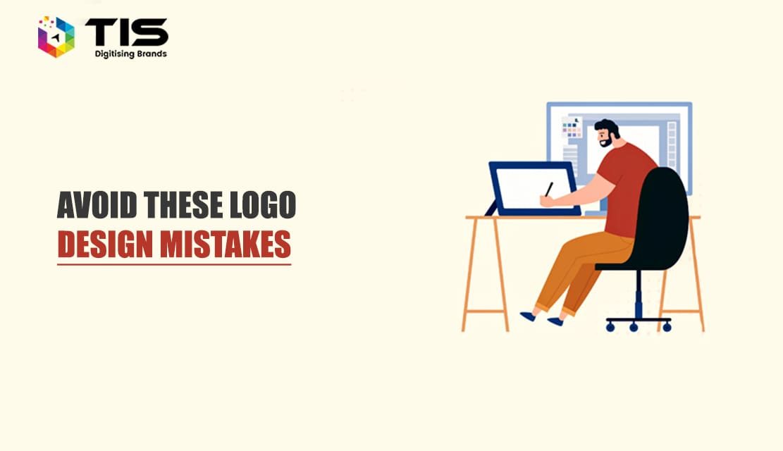 Tips to Avoid Mistakes While Designing Company Logo