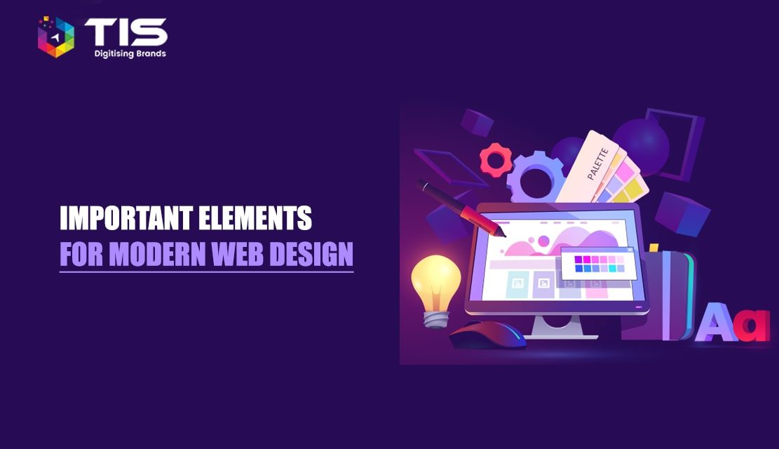 20 Key Elements of Modern Web Design to Follow In 2023 And Beyond