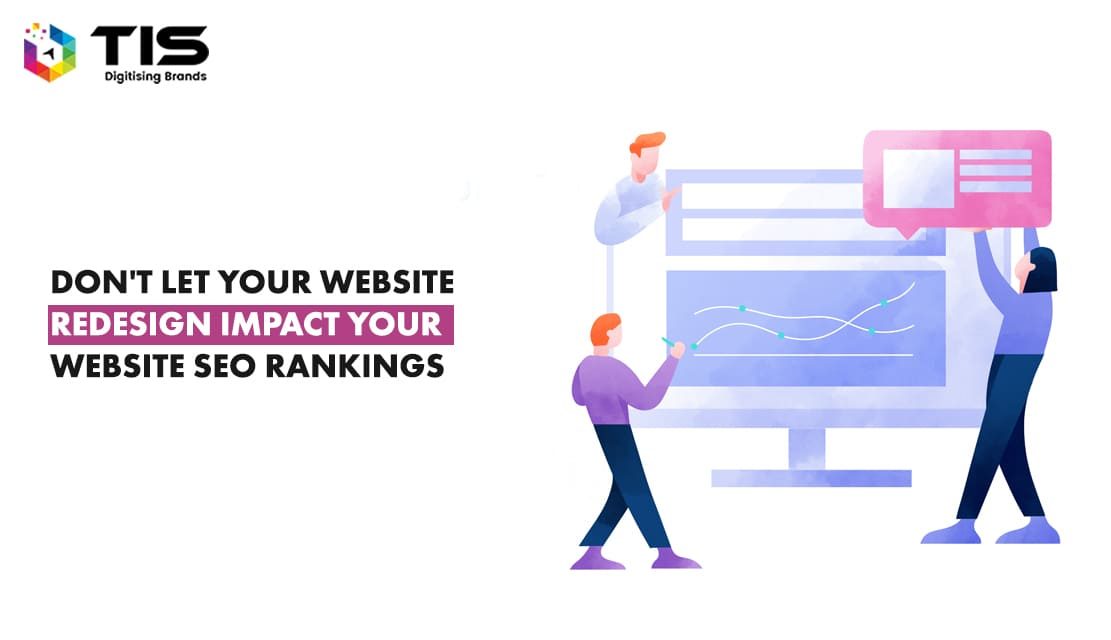 Steps to Redesign Your Website without Affecting SEO