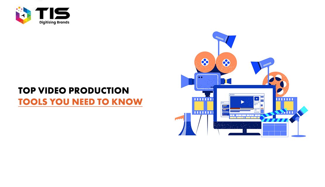 10 Video Production Tools and Technologies You Need to Know