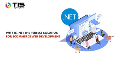Why .NET is the Perfect Solution for Your eCommerce Application Development?